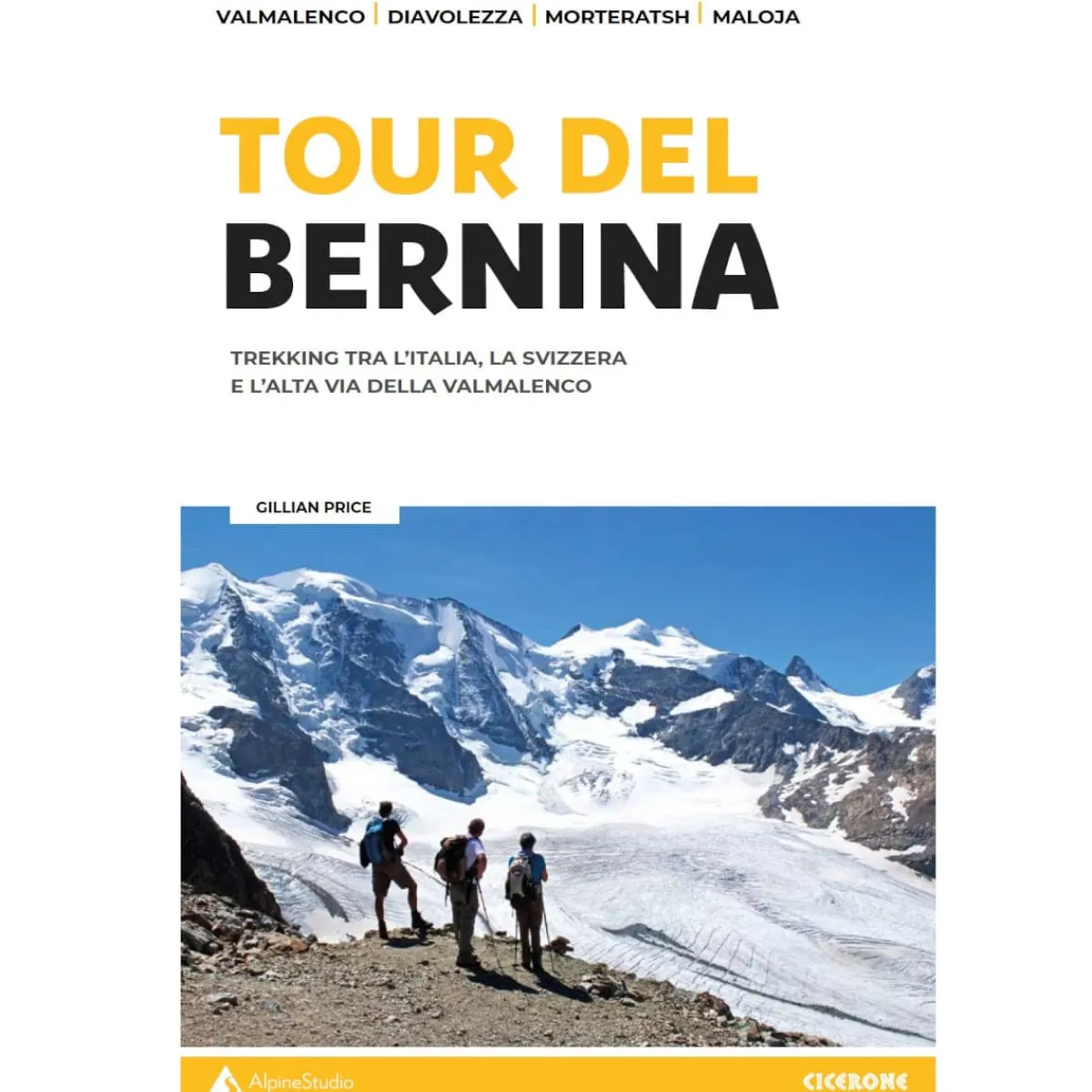 Alpine Studio Il tour del Bernina trekking guide Sale
