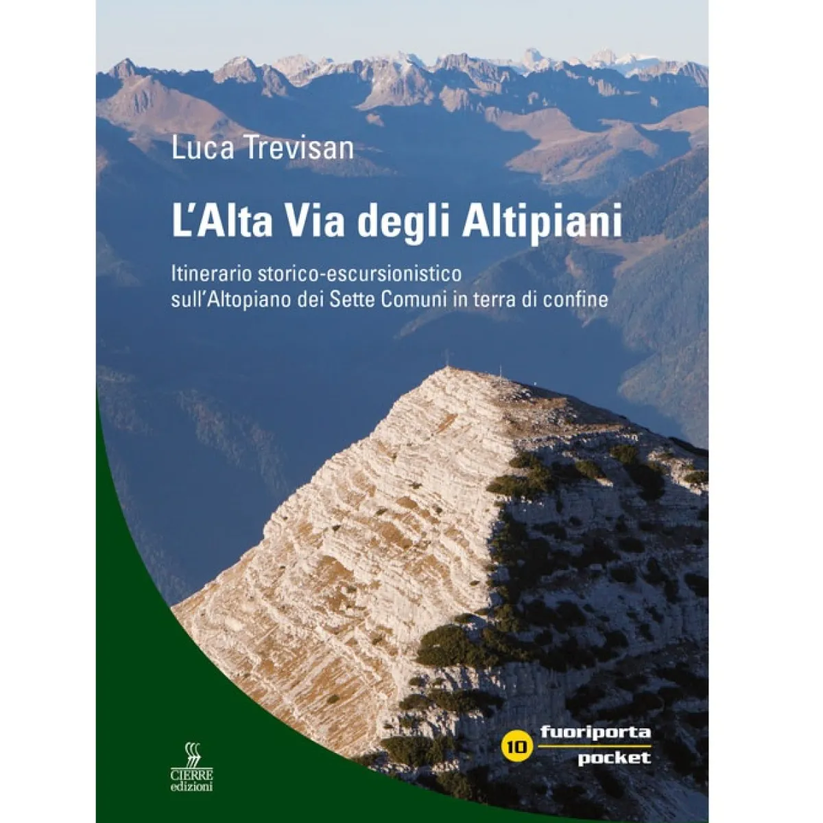 Cierre Edizioni L’Alta Via degli Altipiani trekking guide Clearance