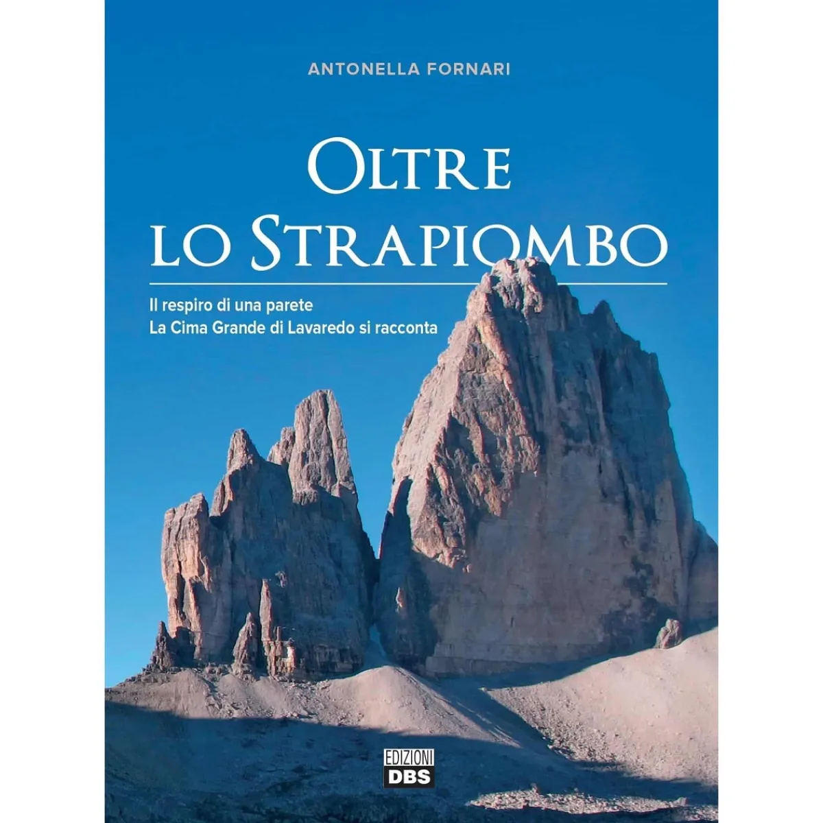 Edizioni DBS Oltre lo strapiombo climbing novel Best Sale