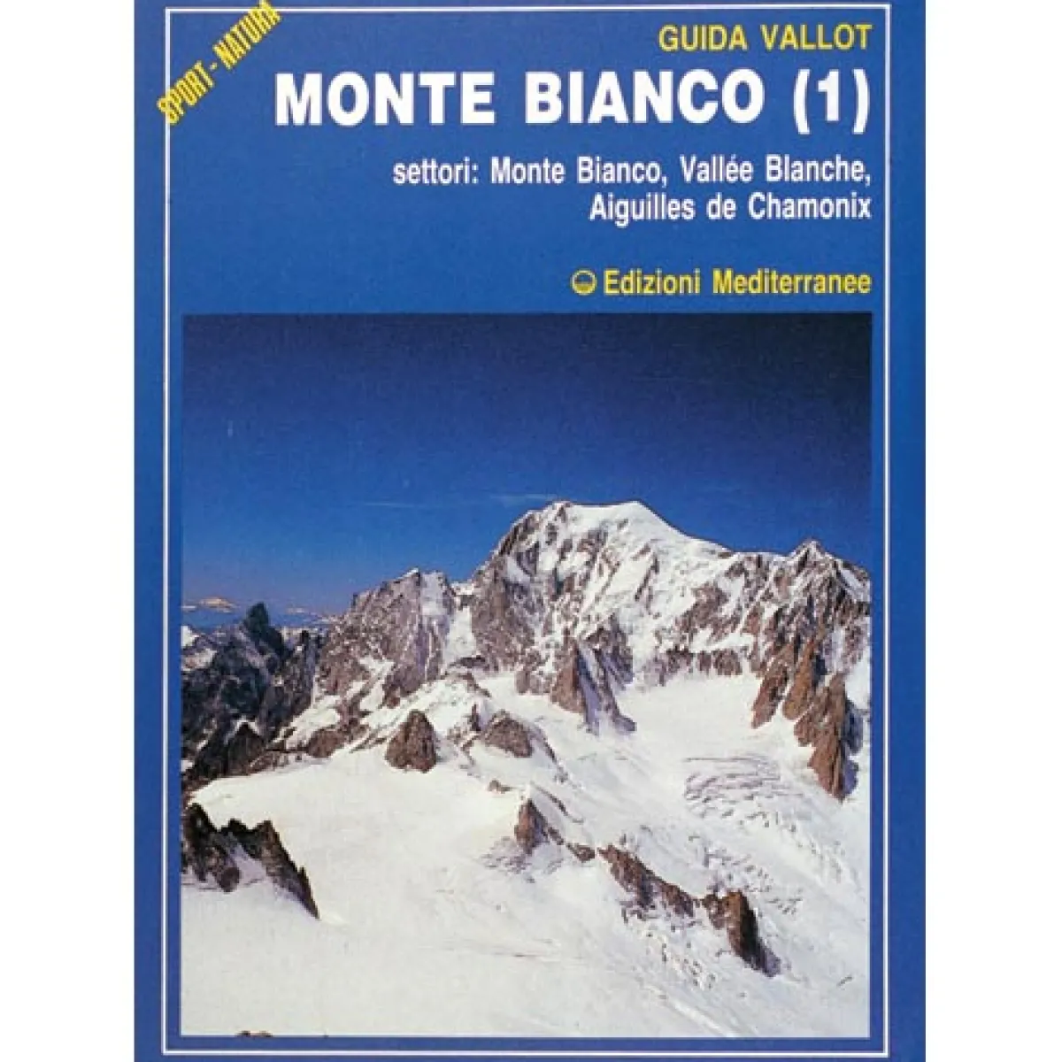 Edizioni Mediterranee Monte Bianco 1 climbing guidbook Discount