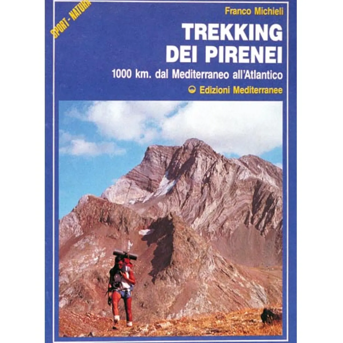 Edizioni Mediterranee Trekking Dei Pirenei trekking guidebook Flash Sale