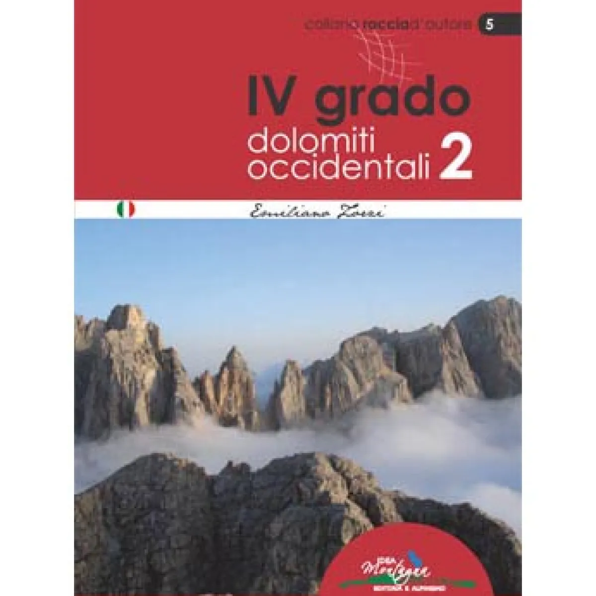 Idea Montagna IV grado Dolomiti Occidentali 2 climbing guidebook Store