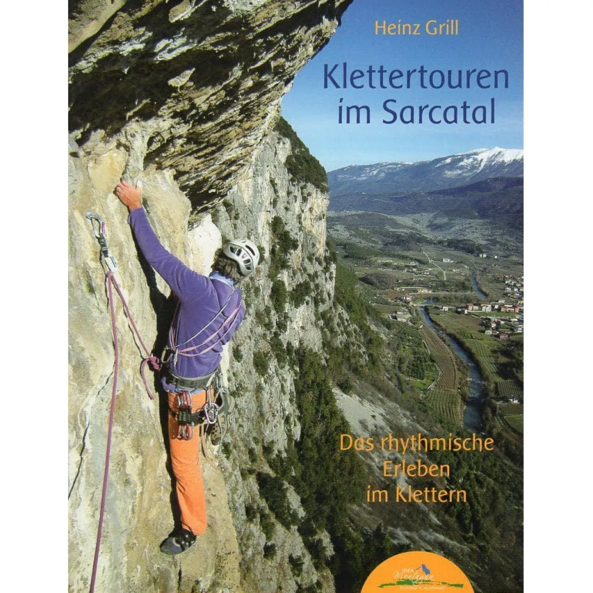 Idea Montagna Klettertouren Im Sarcatal climbing book Cheap