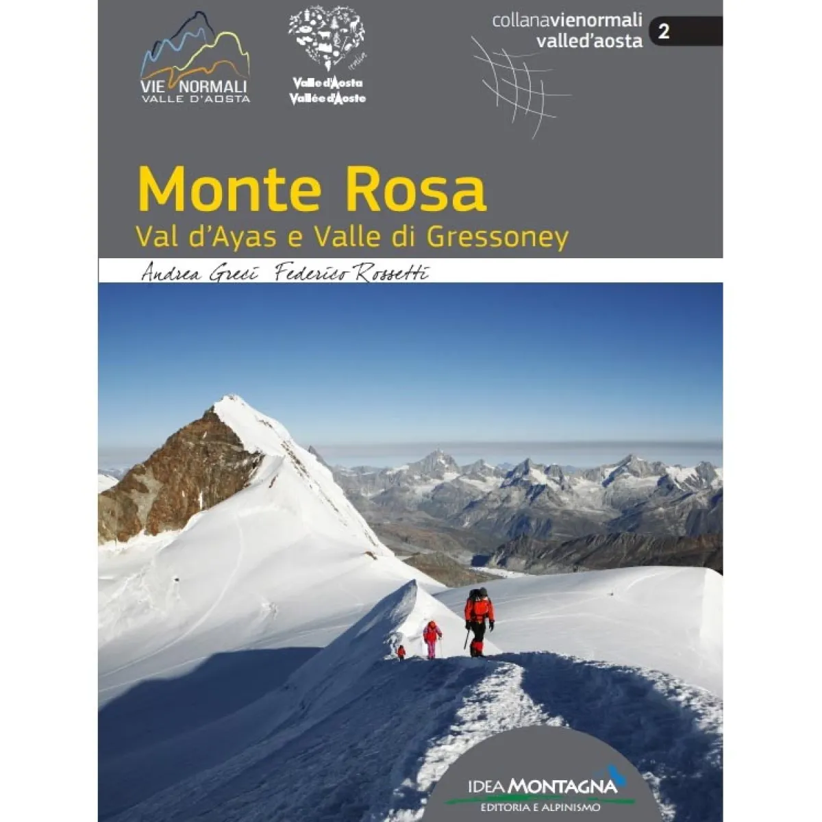 Idea Montagna Monte Rosa Val d'Ayas e Valle di Gressoney mountaineering guidebook Cheap