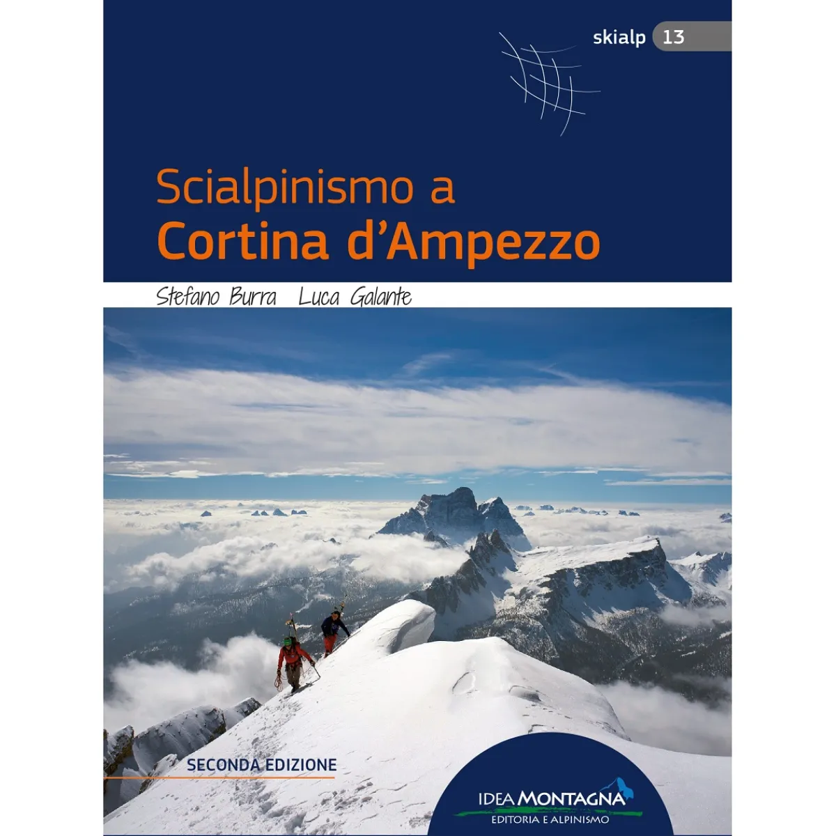 Idea Montagna Scialpinismo a Cortina d'Ampezzo ski mountaineering guidebook New