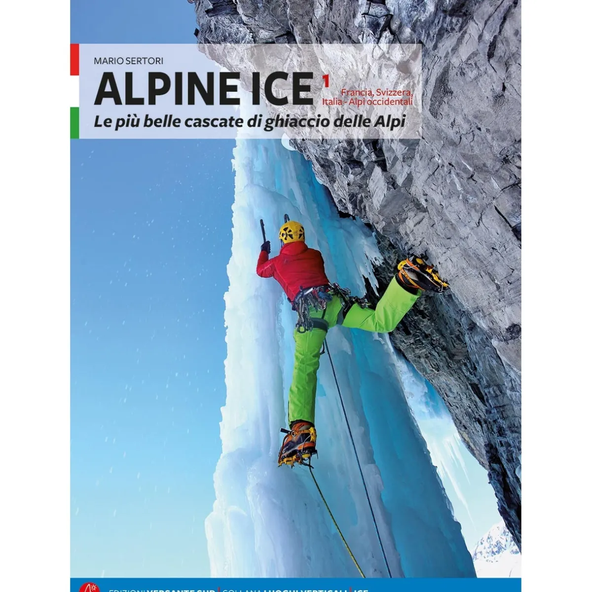 Versante Sud Alpine Ice 1 ice climbing guidebook Online