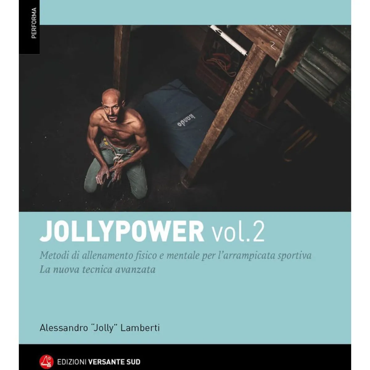 Versante Sud JollyPower Vol.2 climbing training guidebook Flash Sale