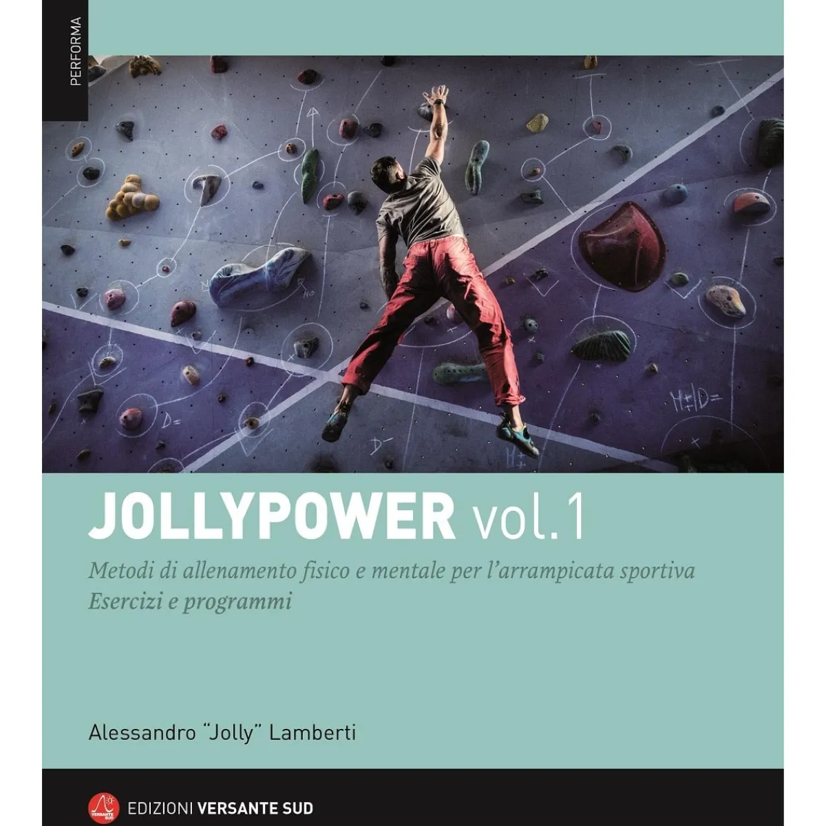 Versante Sud JollyPower Vol.1 climbing training guidebook Best Sale