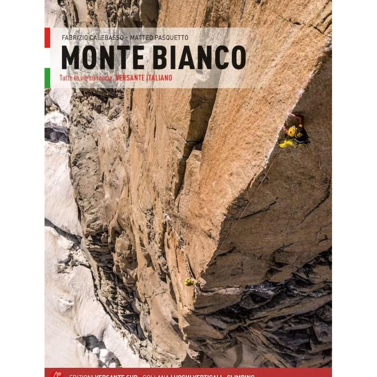 Versante Sud Monte Bianco climbing guidebook Best