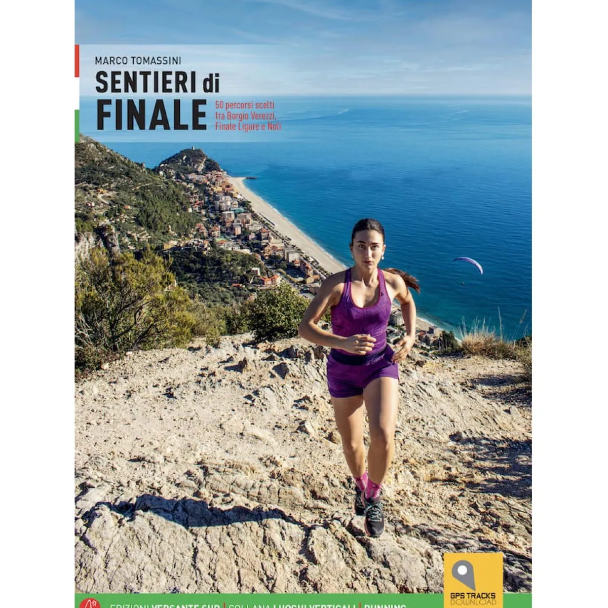 Versante Sud Sentieri di Finale hiking guide Flash Sale
