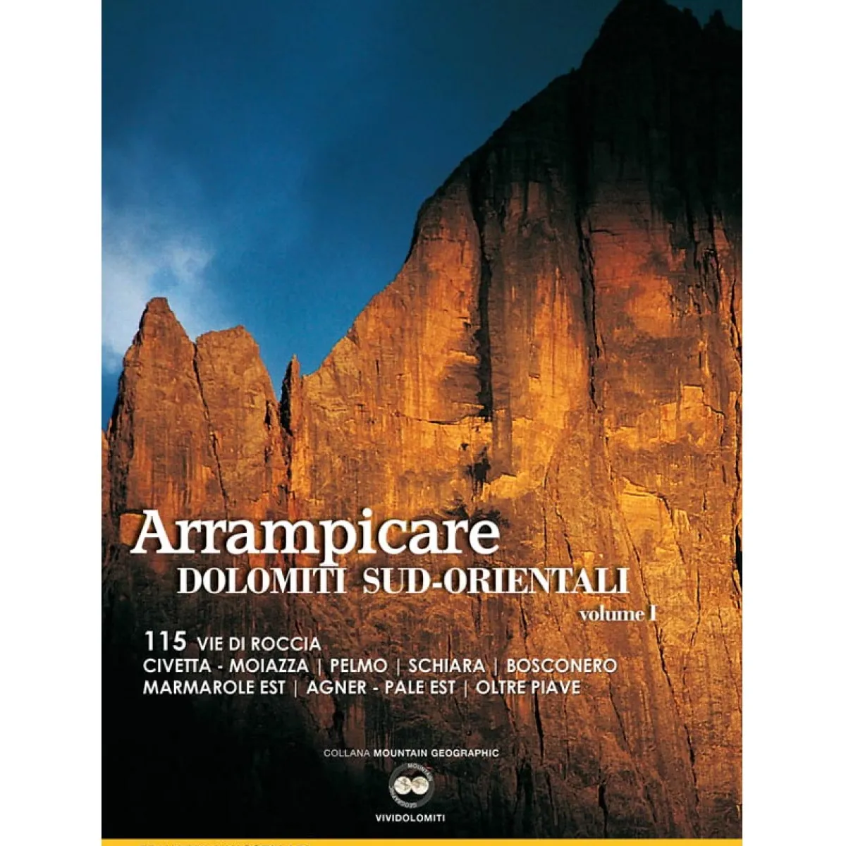 ViviDolomiti Arrampicare Dolomiti Sud-Orientali vol.1 climbing guidebook Flash Sale
