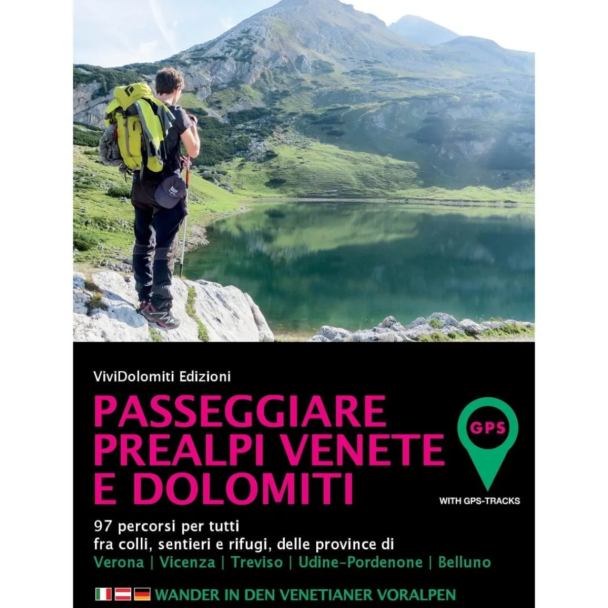 ViviDolomiti Passeggiare Prealpi Venete e Dolomiti trekking guidebook Best Sale